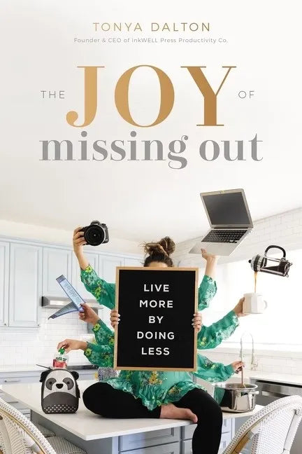 Joy of Missing Out Softcover - Paperback