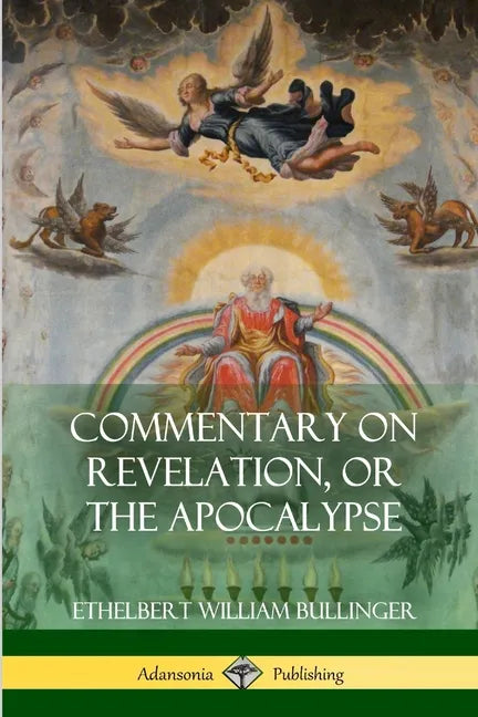 Commentary on Revelation, or the Apocalypse - Paperback