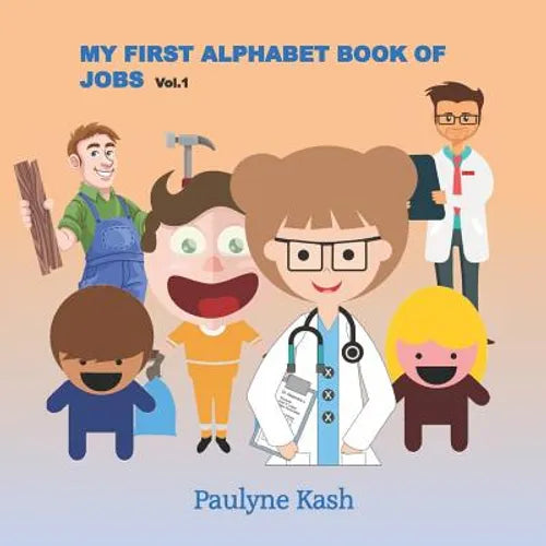 My First Alphabet Book of Jobs - Paperback
