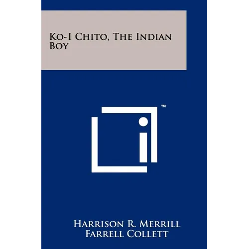 Ko-I Chito, The Indian Boy - Paperback