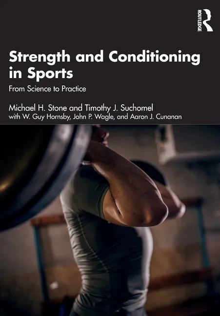 Strength and Conditioning in Sports: From Science to Practice - Paperback