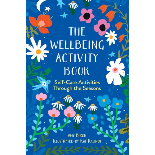 The Wellbeing Activity Book: Self-Care Activities Through the Seasons - Paperback