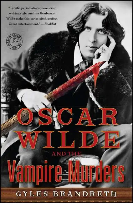 Oscar Wilde and the Vampire Murders: A Mystery - Paperback