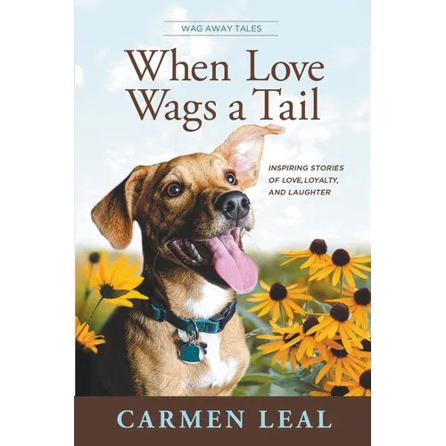 When Love Wags a Tail - Paperback