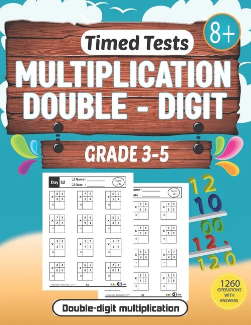 Double-digit timed tests: multiplication: multiplication Practice Book for Digits Grades 3-5 / Tables 0 - 12 / Math Drills / 105 Practice Pages - Paperback