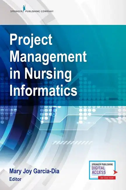 Project Management in Nursing Informatics - Paperback