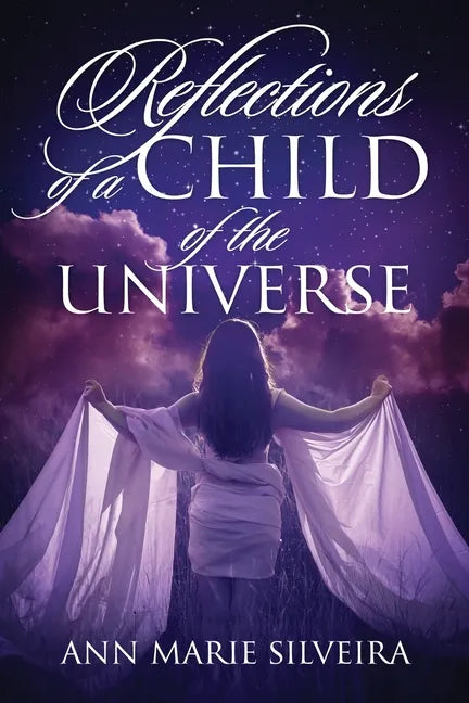 Reflections of a Child of the Universe - Paperback