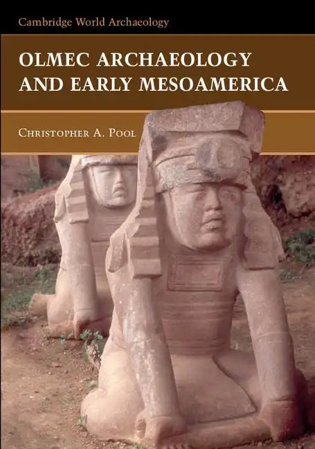 Olmec Archaeology Early Mesoamerica - Paperback