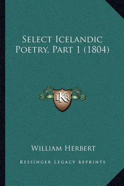 Select Icelandic Poetry, Part 1 (1804) - Paperback