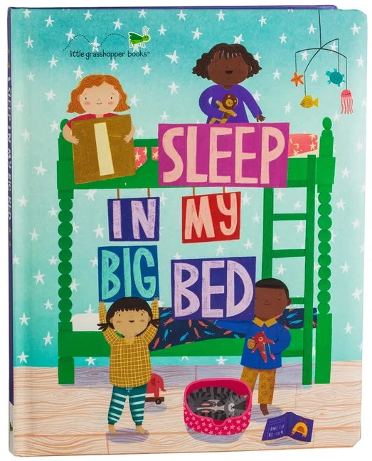 I Sleep in My Big Bed - Board Book