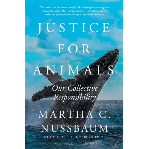 Justice for Animals: Our Collective Responsibility - Paperback