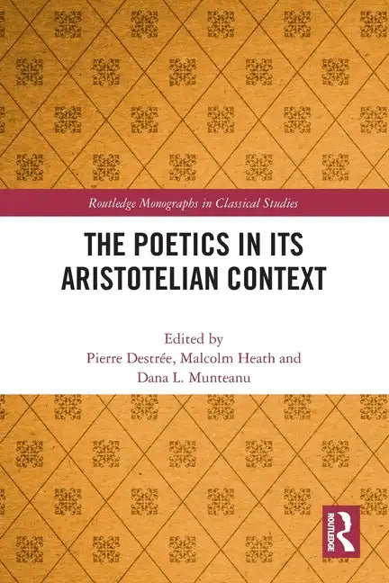 The Poetics in Its Aristotelian Context - Paperback