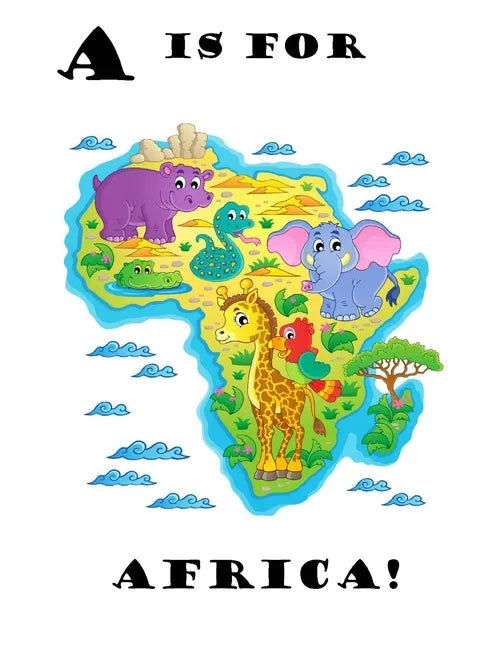 A is for Africa! - Hardcover
