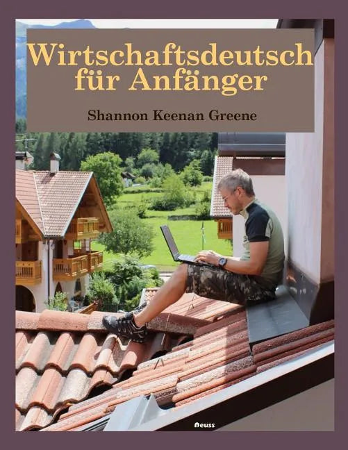 Wirtschaftsdeutsch fuer Anfaenger - Paperback