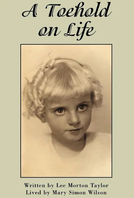 A Toehold on Life - Hardcover