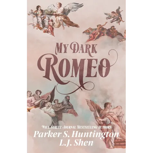 My Dark Romeo: An Enemies-to-Lovers Romance - Paperback