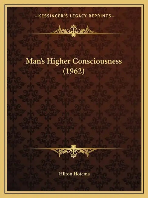 Man's Higher Consciousness (1962) - Paperback