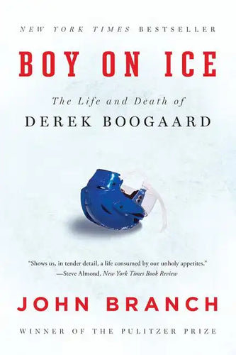 Boy on Ice: The Life and Death of Derek Boogaard - Paperback