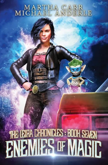 Enemies of Magic: The Leira Chronicles Book 7 - Paperback