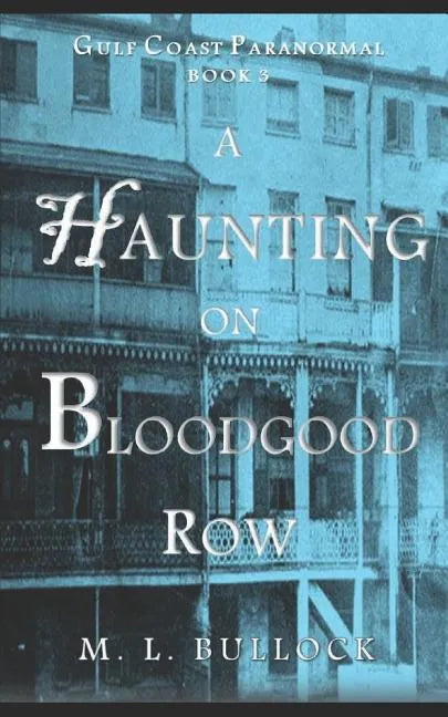 A Haunting on Bloodgood Row - Paperback