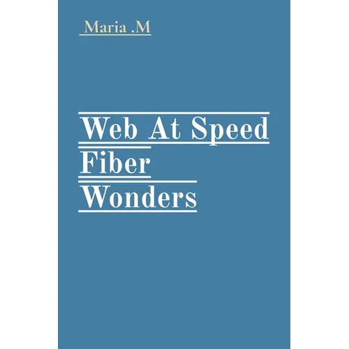 Web At Speed Fiber Wonders - Paperback