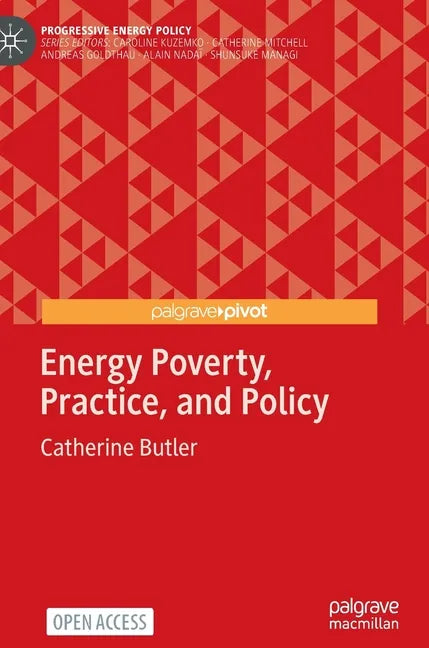 Energy Poverty, Practice, and Policy - Hardcover