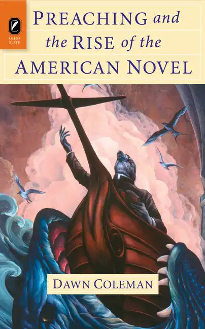 Preaching and the Rise of the American Novel - Paperback