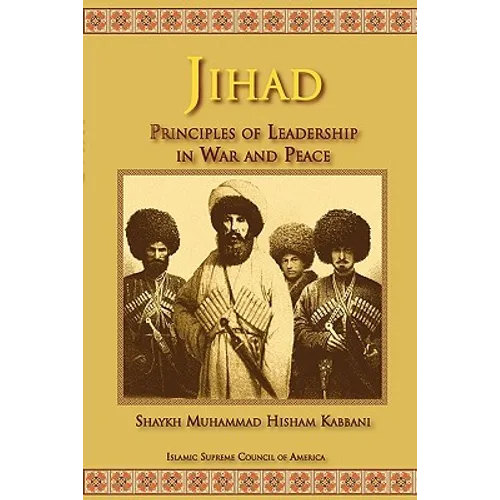 Jihad: Principles of Leadership in War and Peace - Paperback
