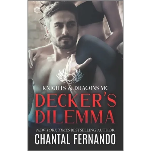 Decker's Dilemma: A Spicy Motorcycle Club Romance - Paperback