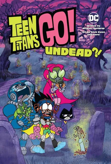Teen Titans Go!: Undead?! - Paperback