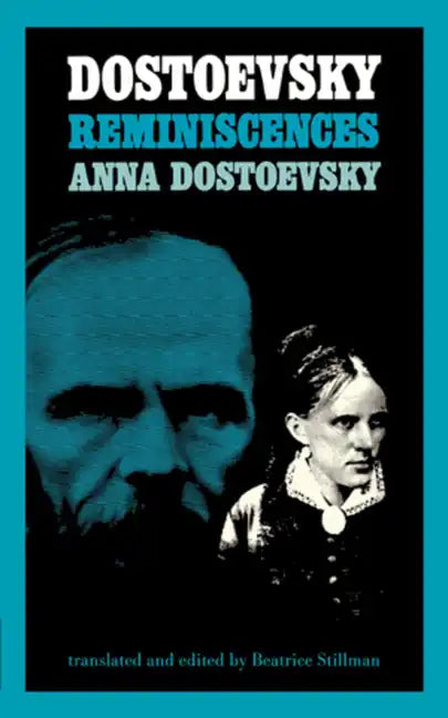 Dostoevsky Reminiscences - Paperback