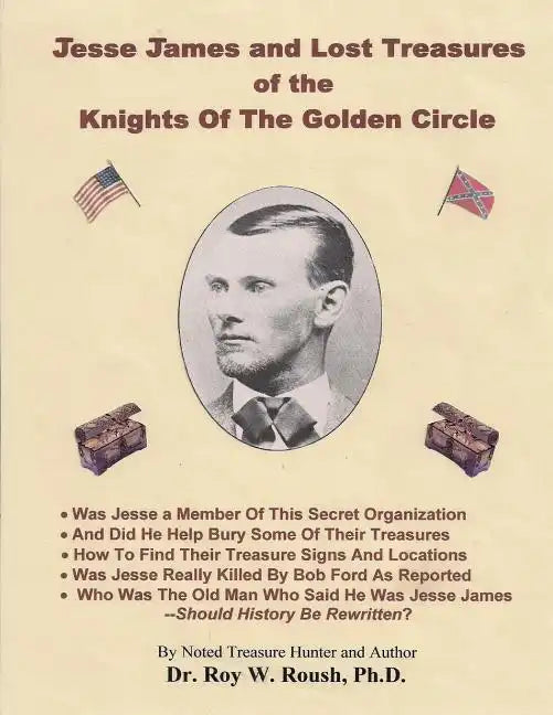 Jesse James and Lost Treasures of the Knights of The Golden Circle - Paperback