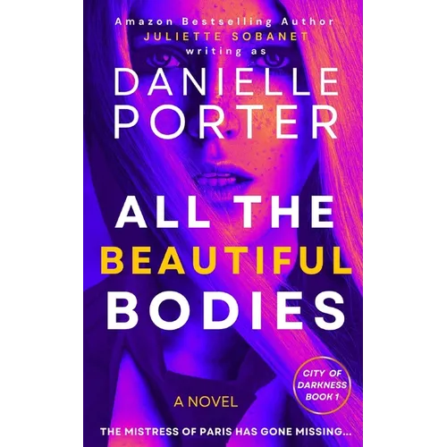All the Beautiful Bodies - Paperback