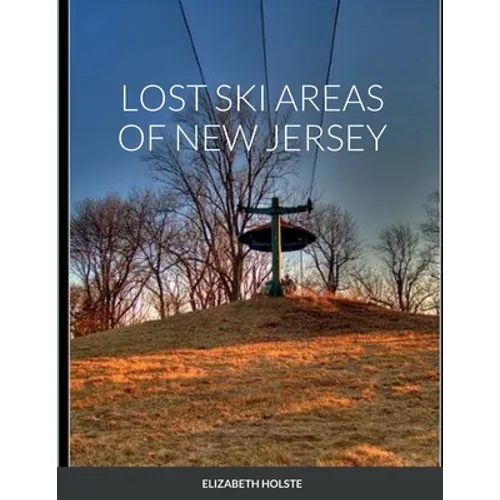 Lost Ski Areas of New Jersey - Paperback