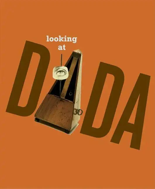 Looking at Dada - Paperback