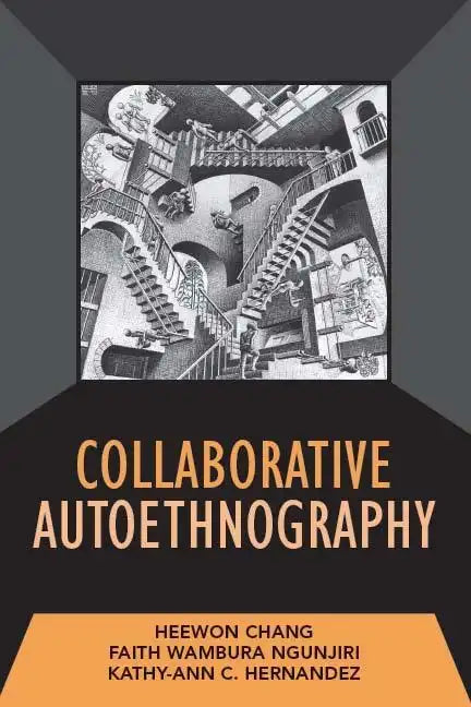 Collaborative Autoethnography - Paperback