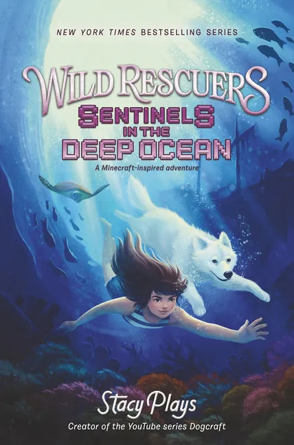 Wild Rescuers: Sentinels in the Deep Ocean - Hardcover