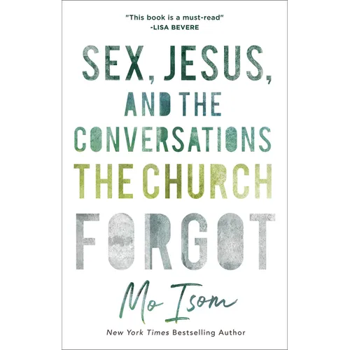 Sex, Jesus, and the Conversations the Church Forgot - Paperback