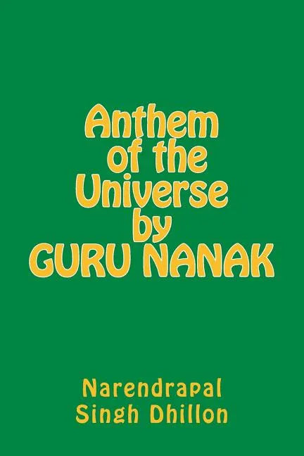 Anthem of the Universe by GURU NANAK - Paperback