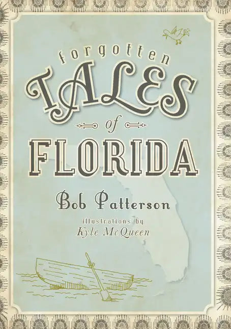 Forgotten Tales of Florida - Paperback