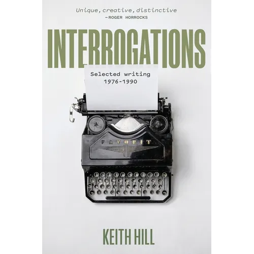 Interrogations: Selected writing 1976-1990 - Paperback
