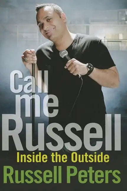 Call Me Russell: Inside the Outside - Hardcover