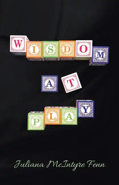 Wisdom at Play - Paperback