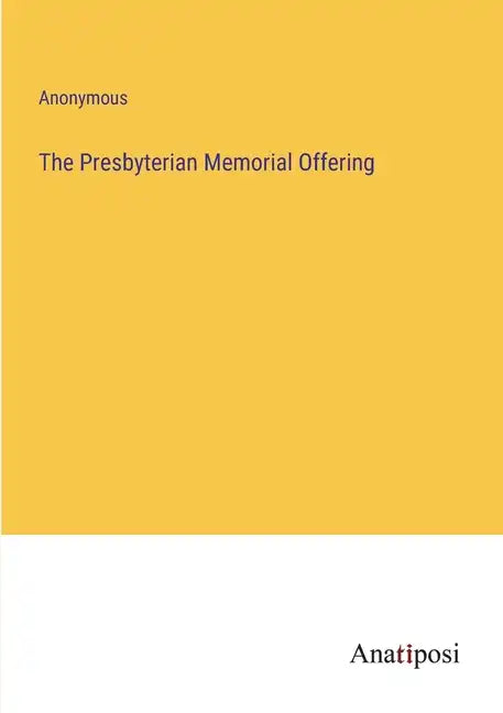 The Presbyterian Memorial Offering - Paperback