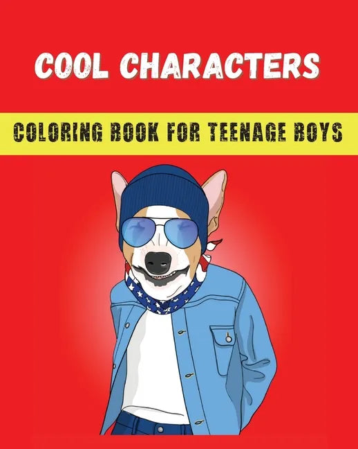 Cool Characters Coloring book for teenage boys - Paperback