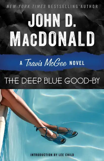 The Deep Blue Good-By: A Travis McGee Novel - Paperback