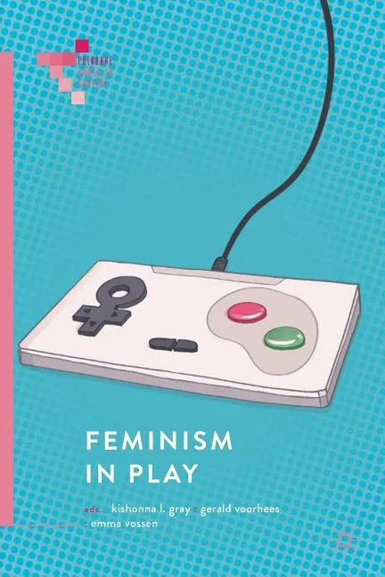 Feminism in Play - Paperback