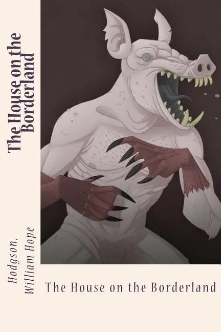 The House on the Borderland - Paperback