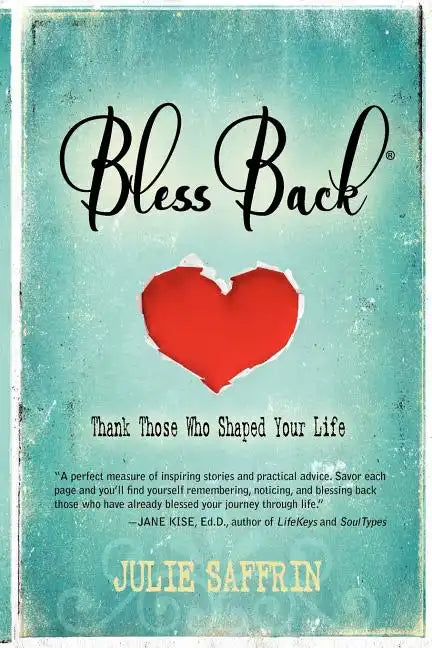 BlessBack(R): Thank Those Who Shaped Your Life - Paperback