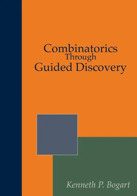Combinatorics Through Guided Discovery - Paperback